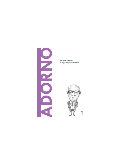 Adorno - A világ filozófusai 45.