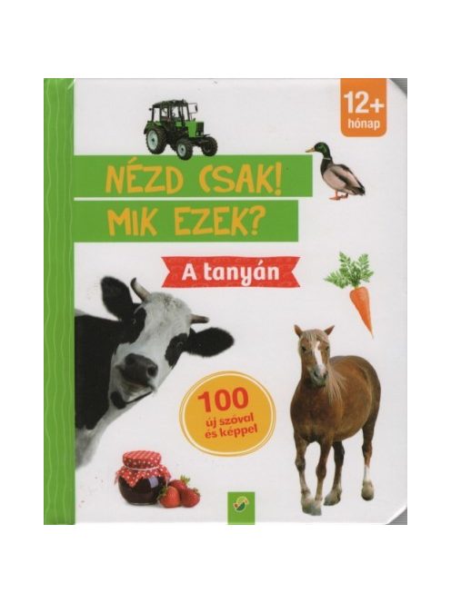Nézd csak! Mik ezek? - A tanyán