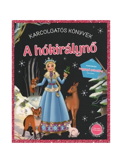 A hókirálynő - Karcolgatós könyvek