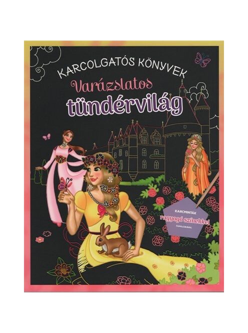 Varázslatos tündérvilág - Karcolgatós könyvek