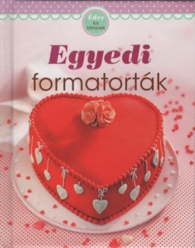 Egyedi formatorták - Édes kis könyvek (kemény) - Sütemények, édességek  témájú könyvek és olvasmányok