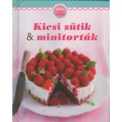 Kicsi sütik & minitorták - Édes kis könyvek (kemény)