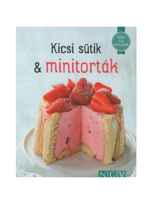 Kicsi sütik & minitorták - Édes kis könyvek (puha)