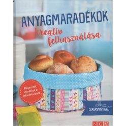 Anyagmaradékok kreatív felhasználása