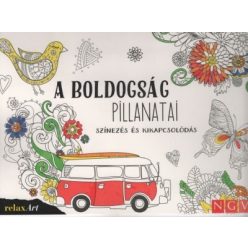 A boldogság pillanatai - Színezés és kikapcsolódás - Kreativitás  témájú könyvek és olvasmányok