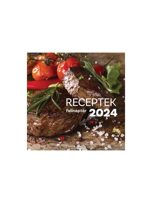 Receptek falinaptár 2024