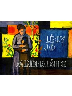 Légy jó mindhalálig - Diafilm