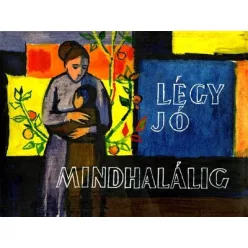 Légy jó mindhalálig - Diafilm