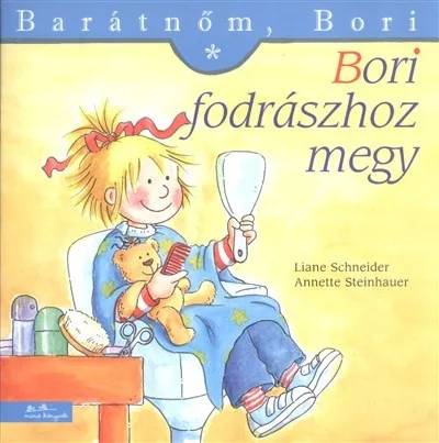 Bori fodrászhoz megy - Barátnőm, Bori 17. - Leporellók, képeskönyvek  témájú könyvek és olvasmányok