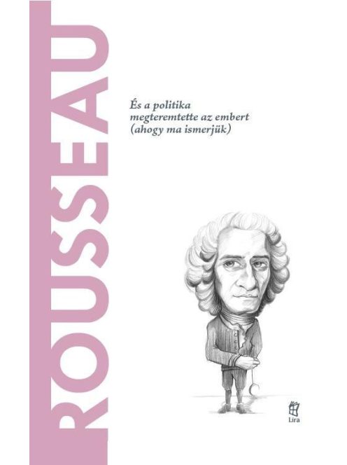 Rousseau - A világ filozófusai 16.