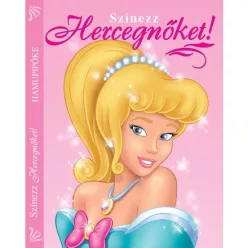   Színezz Hercegnőket! - Hamupipőke - Hamupipőke (új kiadás)