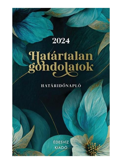 Határtalan Gondolatok Határidőnapló 2024