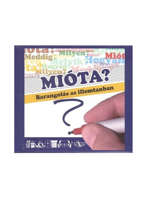 MIÓTA? /BARANGOLÁS AZ ILLEMTANBAN /HANGOSKÖNYV