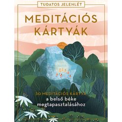   Meditációs kártyák - 50 meditációs kártya a belső béke megtapasztalásához (Tudatos jelenlét)
