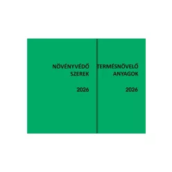 Növényvédő szerek, termésnövelő anyagok 2026 I-II.