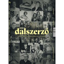 Dalszerző - Magyar zenei újjászületések a 20. században - Zene  témájú könyvek és olvasmányok