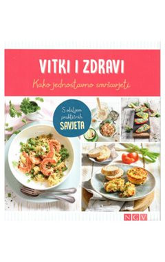 Karcsúság és egészség - Fogyás könnyedén - Sok-sok praktikus MEAL PREP TIPPEL - Szakácskönyvek elmélyült tudást adó szakkönyvek