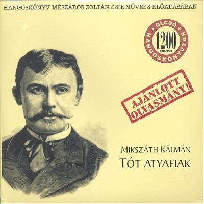 TÓT ATYAFIAK /HANGOSKÖNYV - Hangoskönyvek  témájú könyvek és olvasmányok