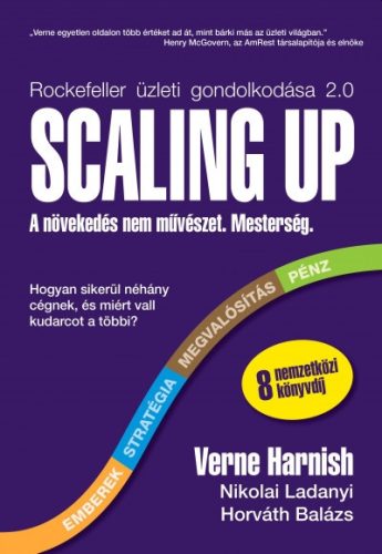 Scaling Up - A növekedés nem művészet. Mesterség. - Vállalkozások vezetése  témájú könyvek és olvasmányok