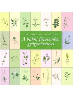 A bükki füvesember gyógynövényei (12. kiadás)