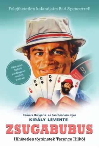 Zsugabubus - Hihetetlen történetek Terence Hilltől - Bud Spencer és Terence Hill