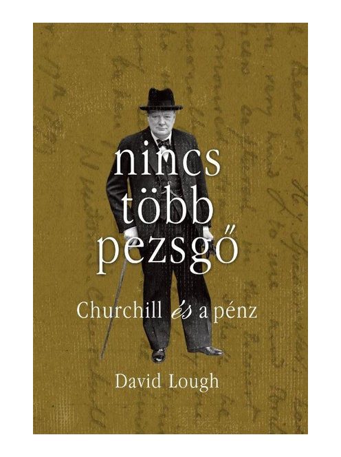 Nincs több pezsgő - Churchill és a pénz