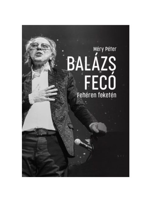 Balázs Fecó - Fehéren Feketén