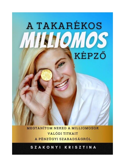 A takarékos milliomos képző