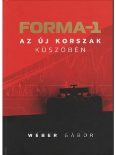 Forma-1 - Az új korszak küszöbén