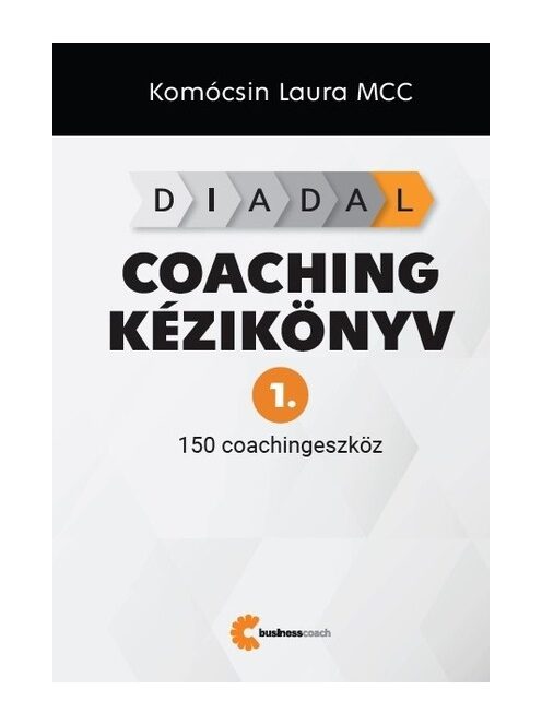 DIADAL Coaching kézikönyv 1. - 150 coachingeszköz