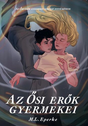 Az Ősi erők gyermekei - Fantasy  témájú könyvek és olvasmányok