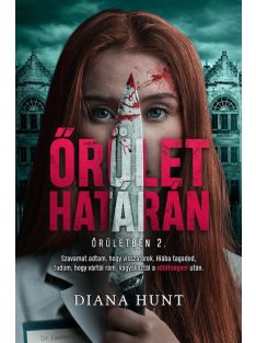 Őrület határán - Őrületben 2.