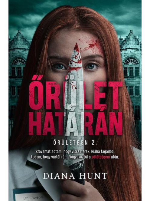 Őrület határán - Őrületben 2.