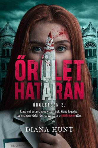 Őrület határán - Őrületben 2.