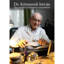 Egy százéves háziorvos visszatekint - Életrajz  témájú könyvek és olvasmányok
