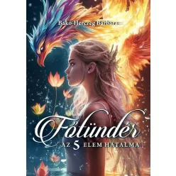 Főtündér - Az 5 elem hatalma - Fantasy  témájú könyvek és olvasmányok