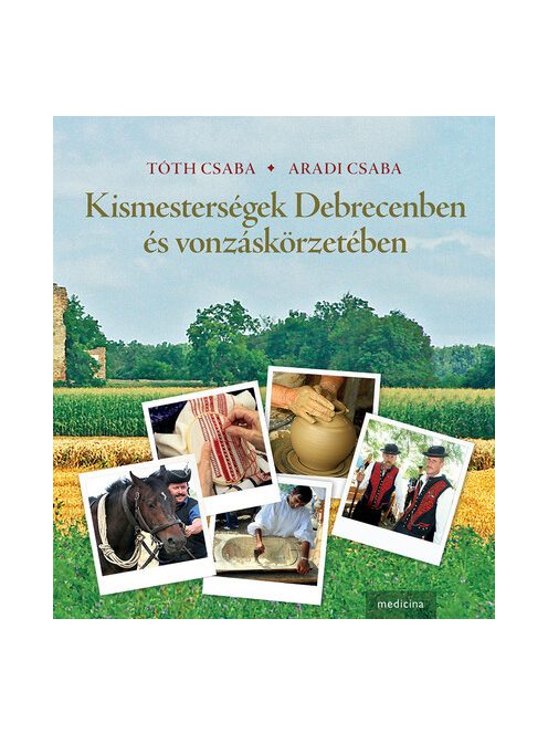 Kismesterségek Debrecenben és vonzáskörzetében
