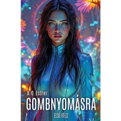 Gombnyomásra - Első rész - Fantasy  témájú könyvek és olvasmányok