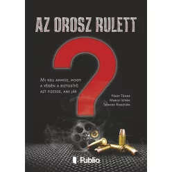 Az orosz rulett - Gazdaság  témájú könyvek és olvasmányok
