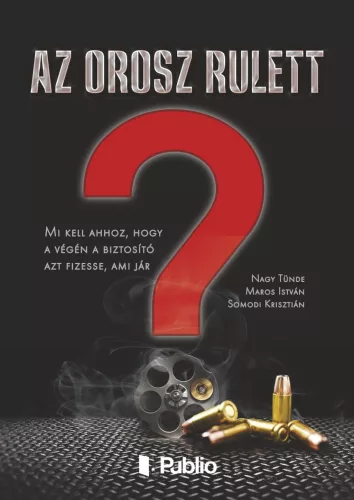Az orosz rulett - Gazdaság  témájú könyvek és olvasmányok