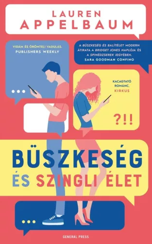 Büszkeség és szingli élet - Romantikus  témájú könyvek és olvasmányok