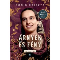 Árnyék és fény - Istenhegy III. - Életrajz  témájú könyvek és olvasmányok