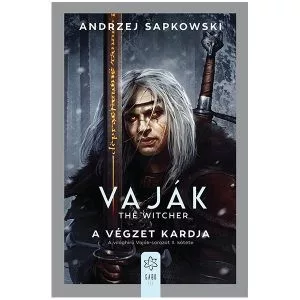 A végzet kardja - Vaják II. (új kiadás).