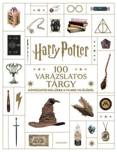 Harry Potter - 100 varázslatos tárgy - Káprázatos kellékek a filmek világából - Film- és színháztörténet  témájú könyvek és olvasmányok