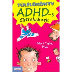 Túlélőkönyv ADHD-s gyerekeknek