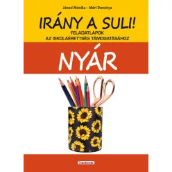   Irány a suli! - NYÁR - Feladatlapok az iskolaérettség támogatásához
