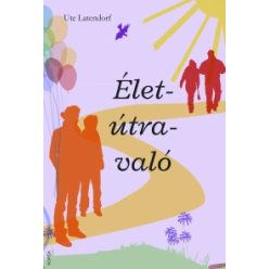 Élet-útra-való (4.kiadás) - Kereszténység  témájú könyvek és olvasmányok