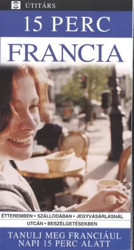 15 perc francia - Francia  témájú könyvek és olvasmányok