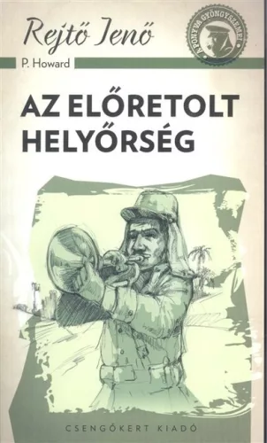 Az előretolt helyőrség - Kalandregény  témájú könyvek és olvasmányok