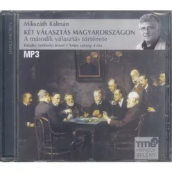   Két választás Magyarországon - A második választás története /Titis hangos regény (mp3)